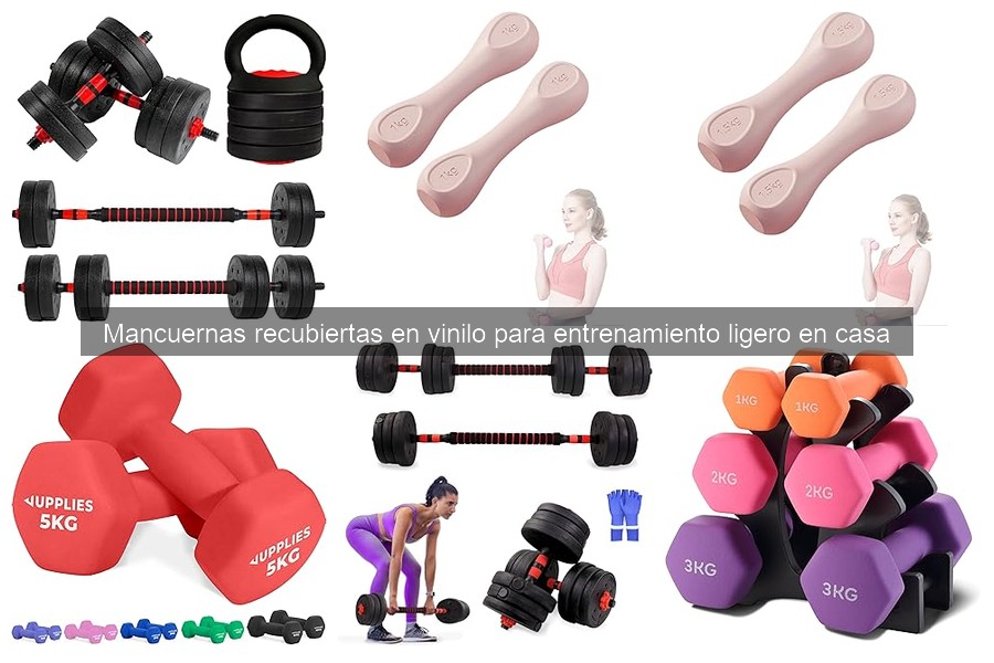Beneficios de las Mancuernas Recubiertas en Vinilo para Casa