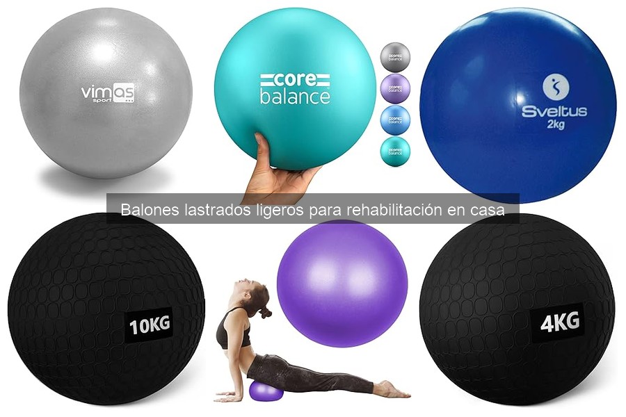 Beneficios de usar balones lastrados ligeros en casa