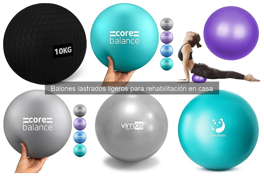 Cómo elegir el balón lastrado ligero ideal para tu rehabilitación