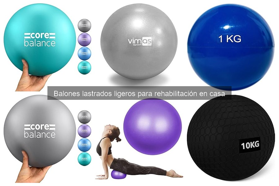 Comparativa: Balones Lastrados vs Métodos de Rehabilitación