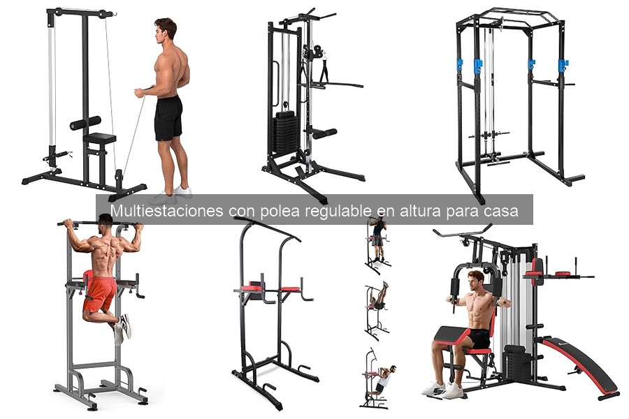 Comparativa de Multiestaciones con Polea Regulable para Casa