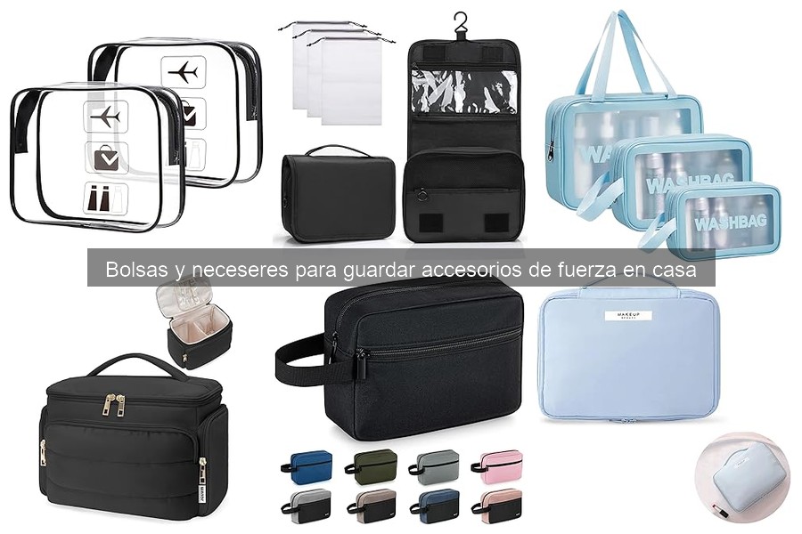 Guía para elegir la mejor bolsa para accesorios de fuerza