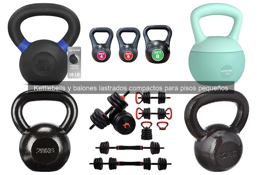 Kettlebells y balones lastrados compactos: ¿qué son y sus beneficios?