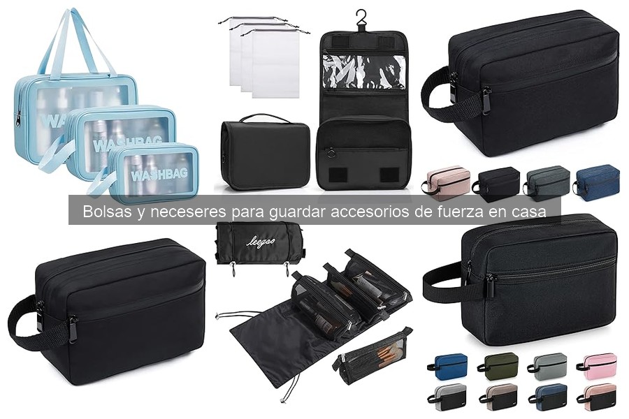 Mantenimiento de bolsas y neceseres para accesorios de fuerza