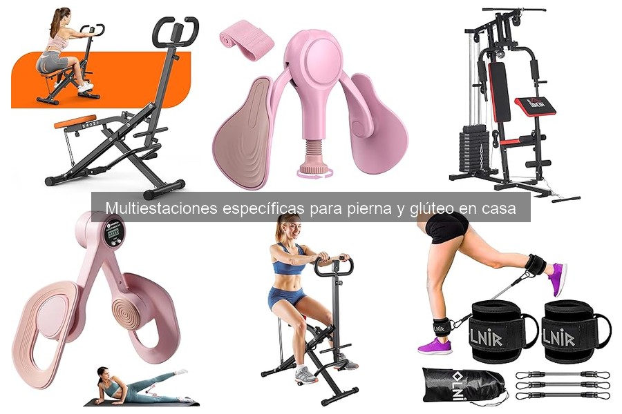 Mantenimiento de Multiestaciones para Pierna y Glúteo en Casa