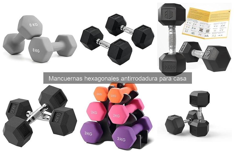 Mejores mancuernas hexagonales antirrodadura para principiantes