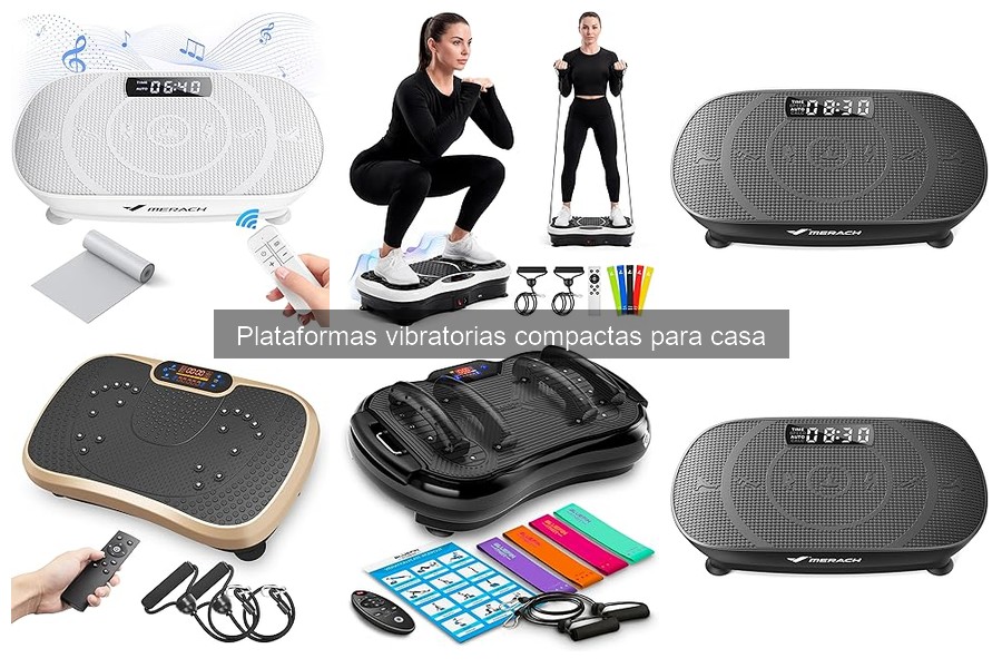 Mejores plataformas vibratorias compactas para hacer ejercicio