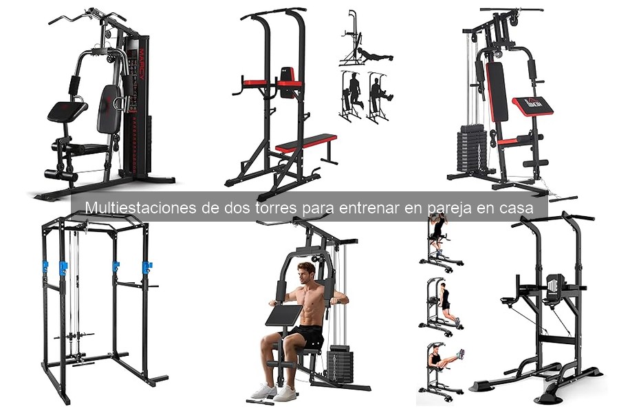 Opiniones de multiestaciones de dos torres para entrenar en pareja
