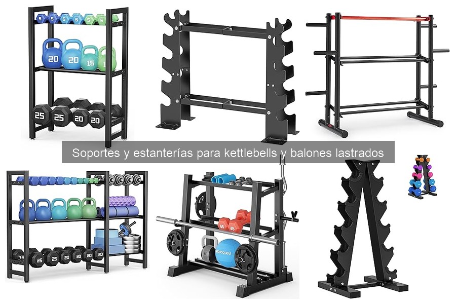 Soportes y estanterías para kettlebells y balones lastrados
