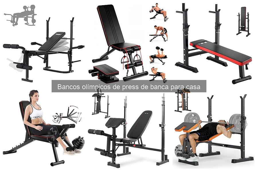 Tipos de Bancos Olímpicos de Press de Banca para Casa