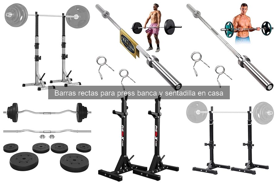 Tipos de Barras Rectas para Press Banca y Sentadilla en Casa